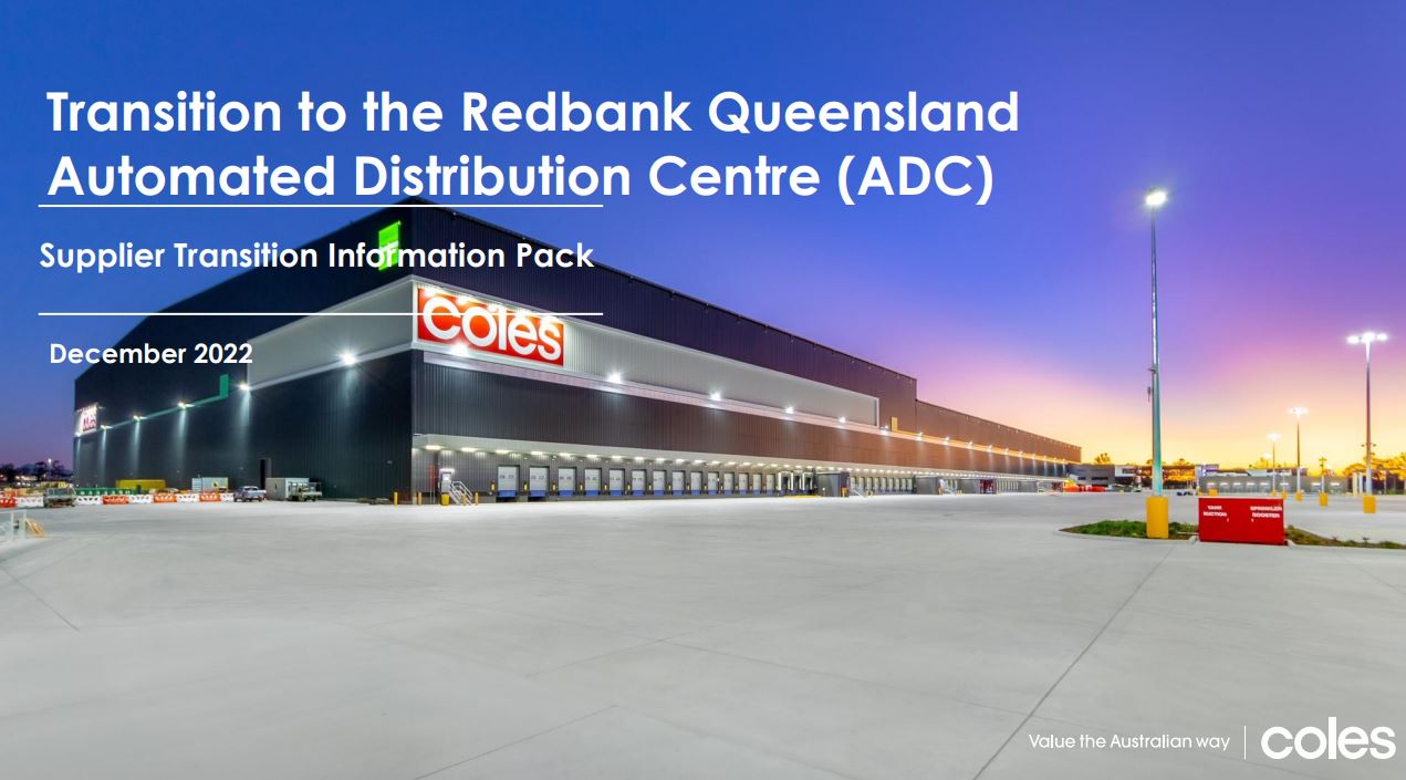 Transition to the Queensland Redbank ADC coles supplier central
